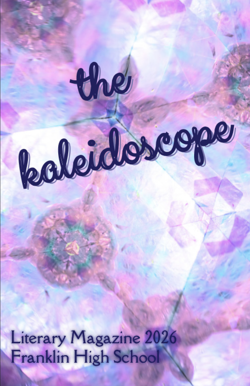 2026 Literary Magazine: The Kaleidoscope